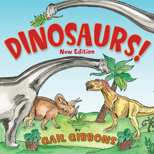 Dinosaurs! (New &amp; Updated)