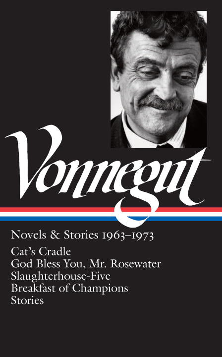 Kurt Vonnegut: Novels &amp; Stories 1963-1973 (LOA #216)
