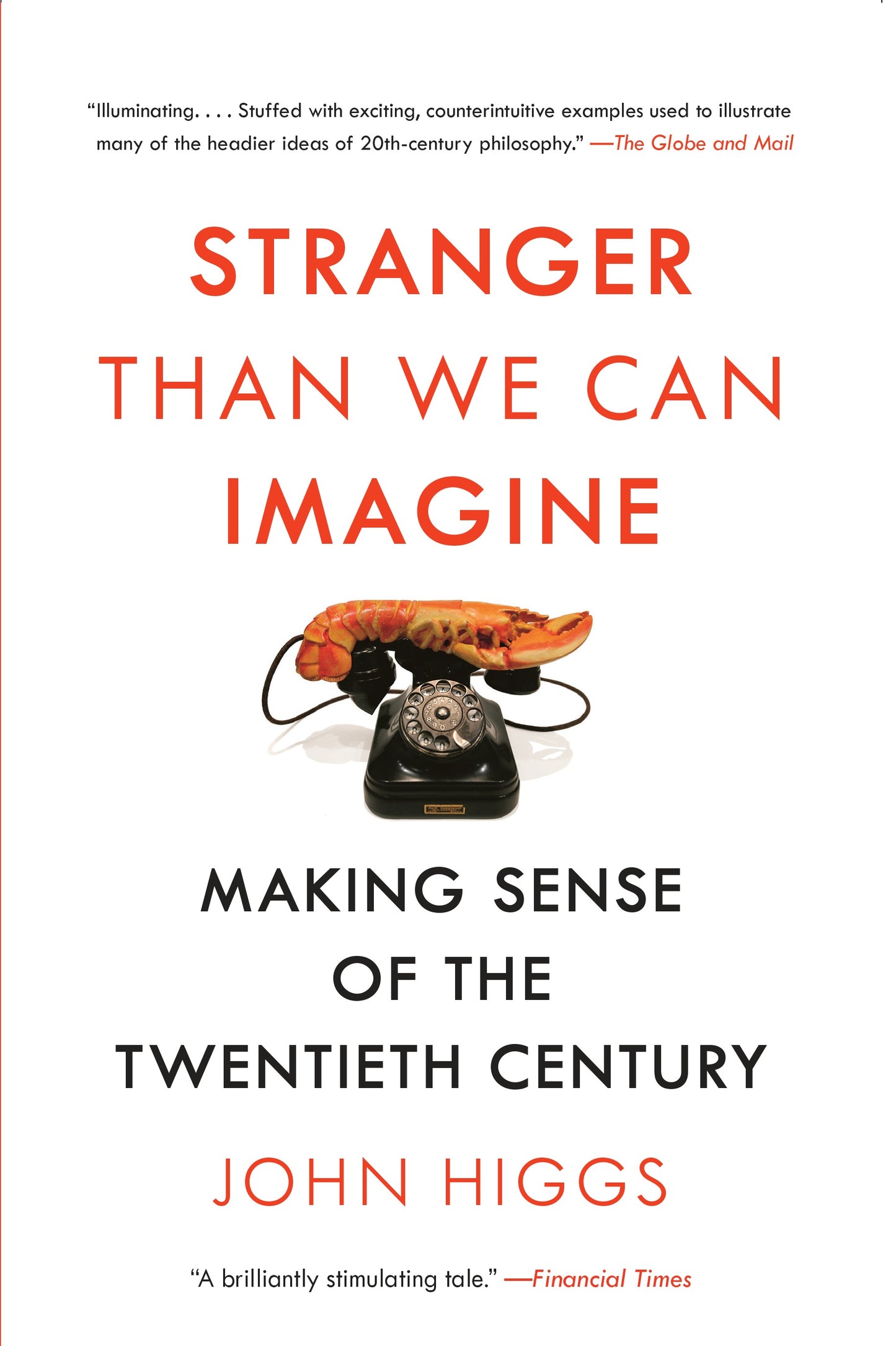 Stranger Than We Can Imagine