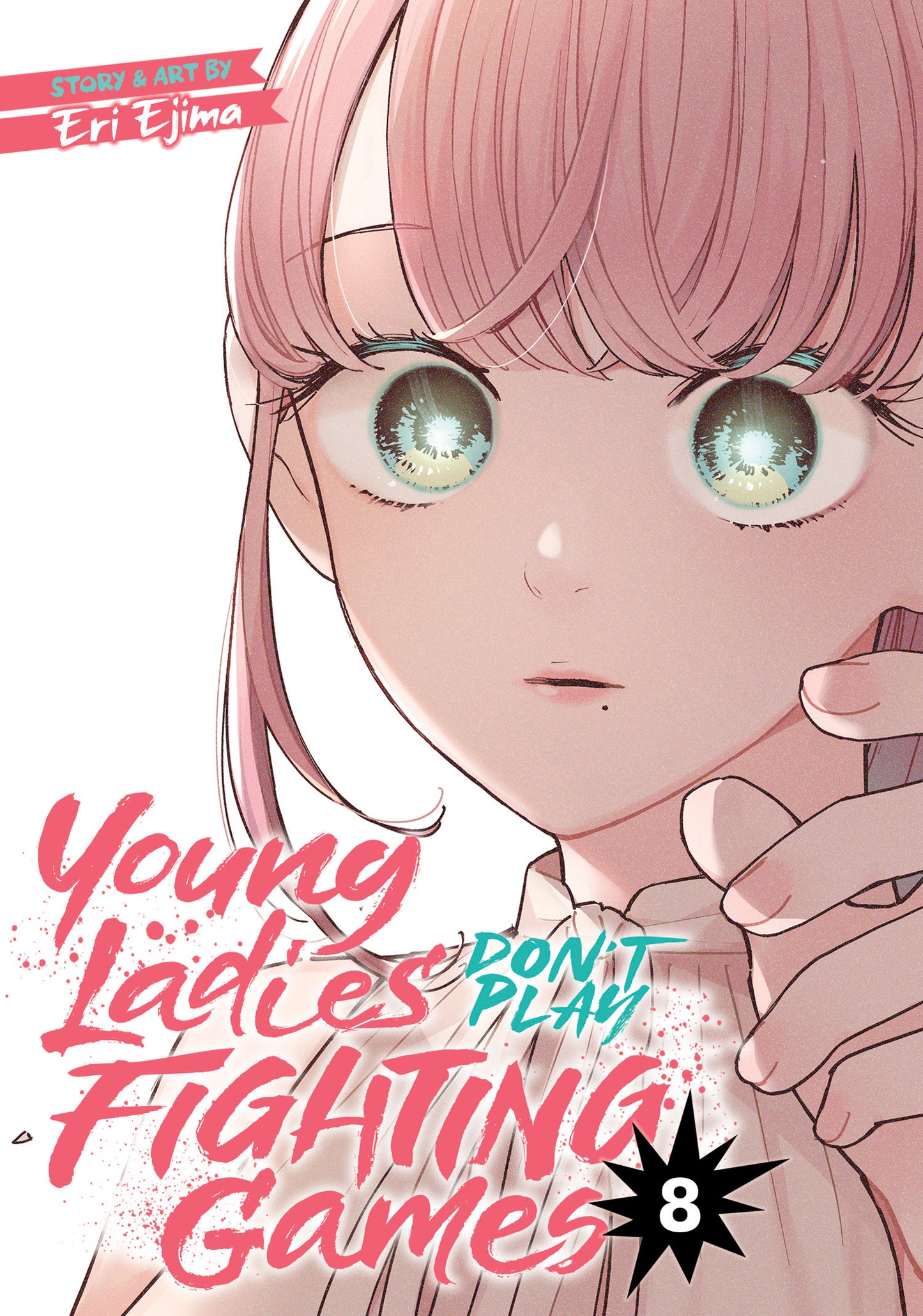 Young Ladies Don't Play Fighting Games Vol. 8
