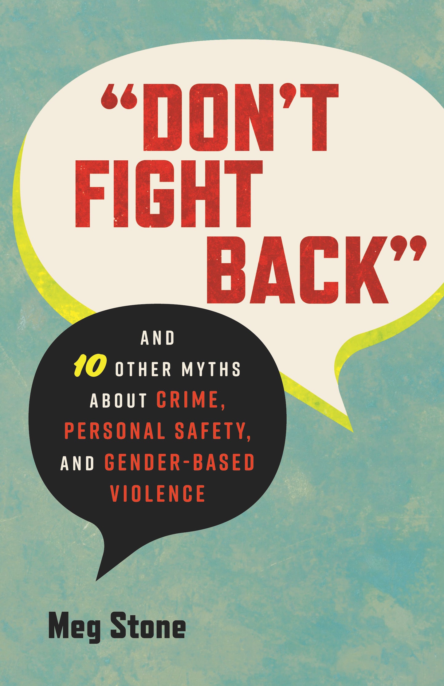 "Don't Fight Back"