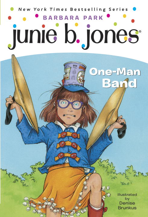 Junie B. Jones #22:  One-Man Band