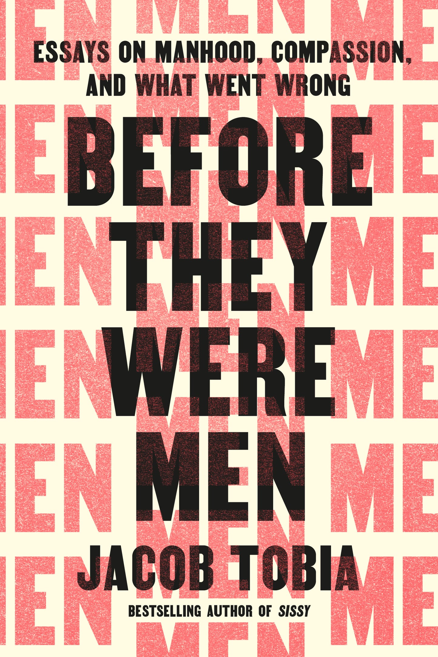 Before They Were Men