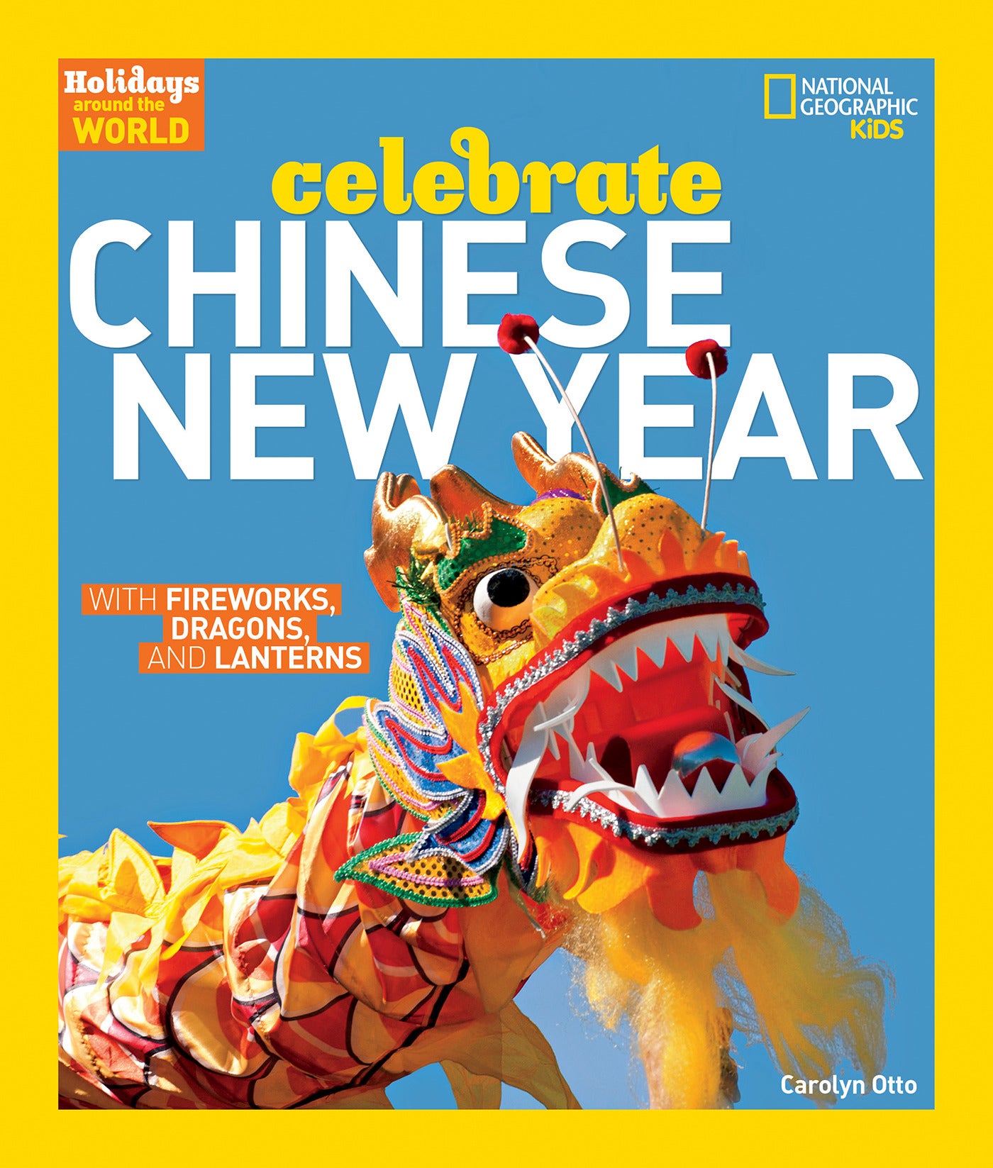 Holidays Around the World: Celebrate Chinese New Year