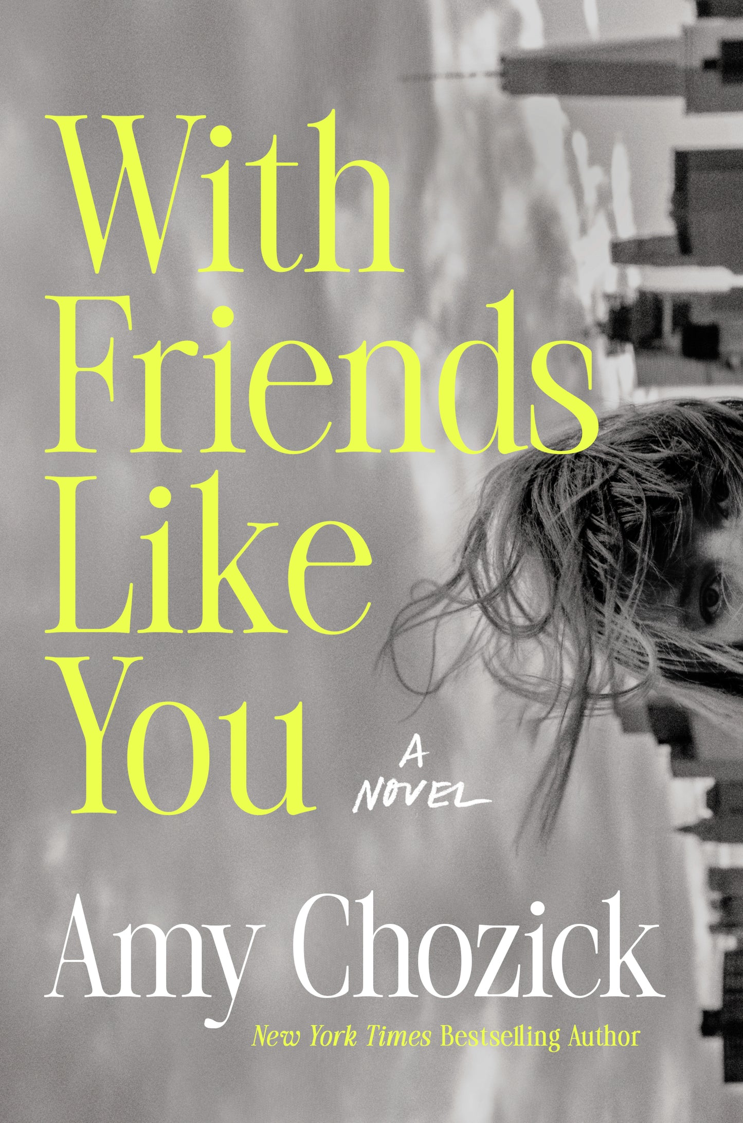 With Friends Like You
