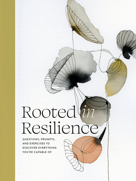 Rooted in Resilience