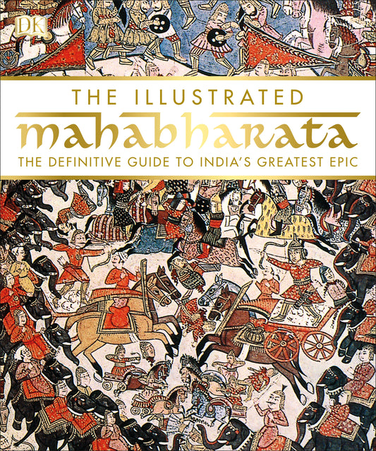 The Illustrated Mahabharata