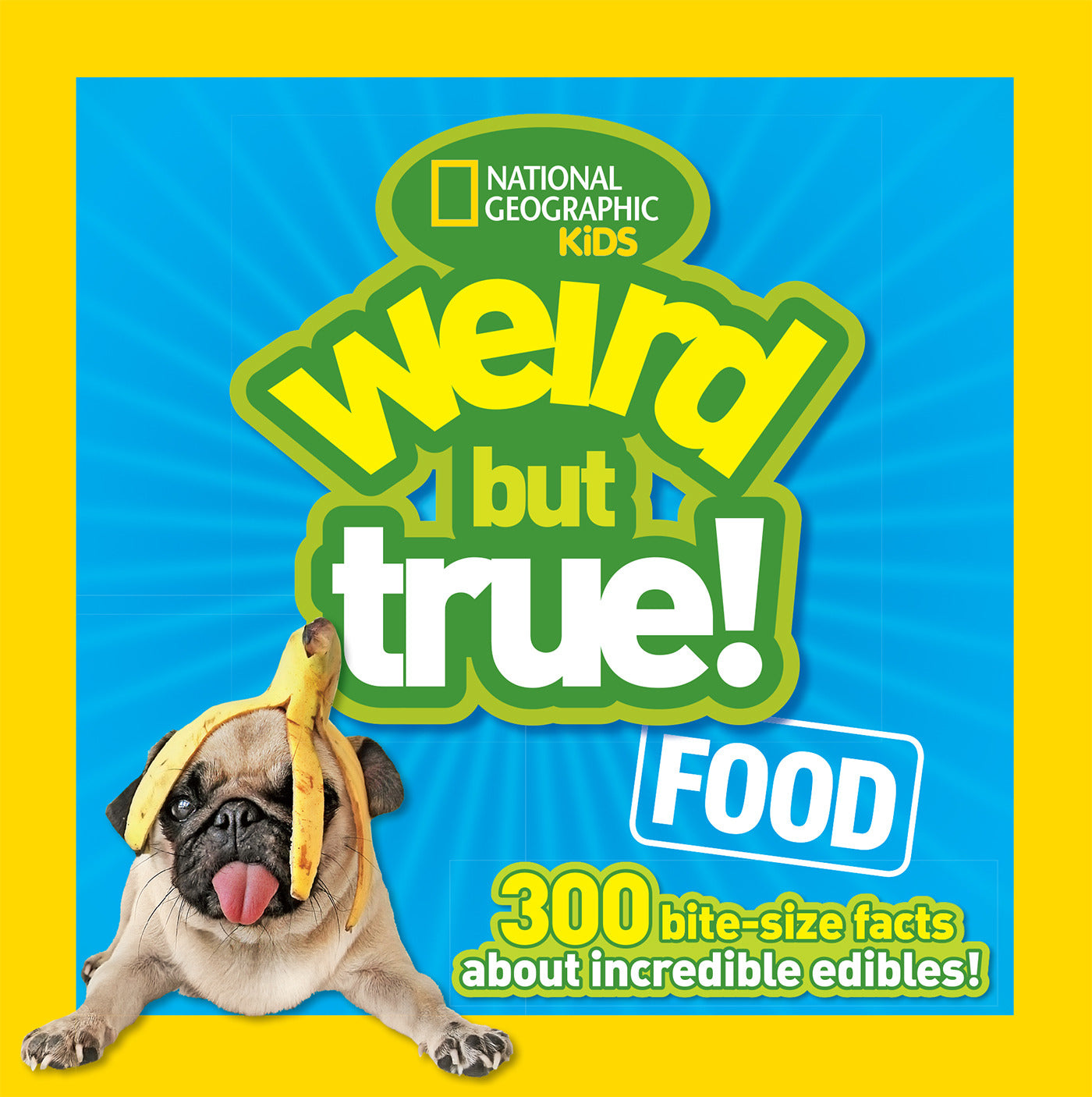Weird But True! Food