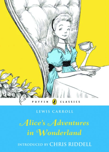 Alice's Adventures in Wonderland and Through the Looking Glass