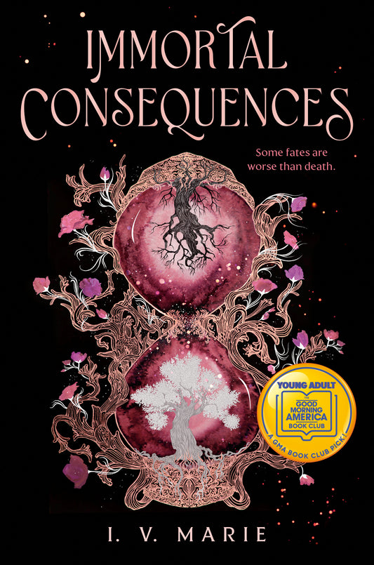 Immortal Consequences: A Good Morning America YA Book Club Pick