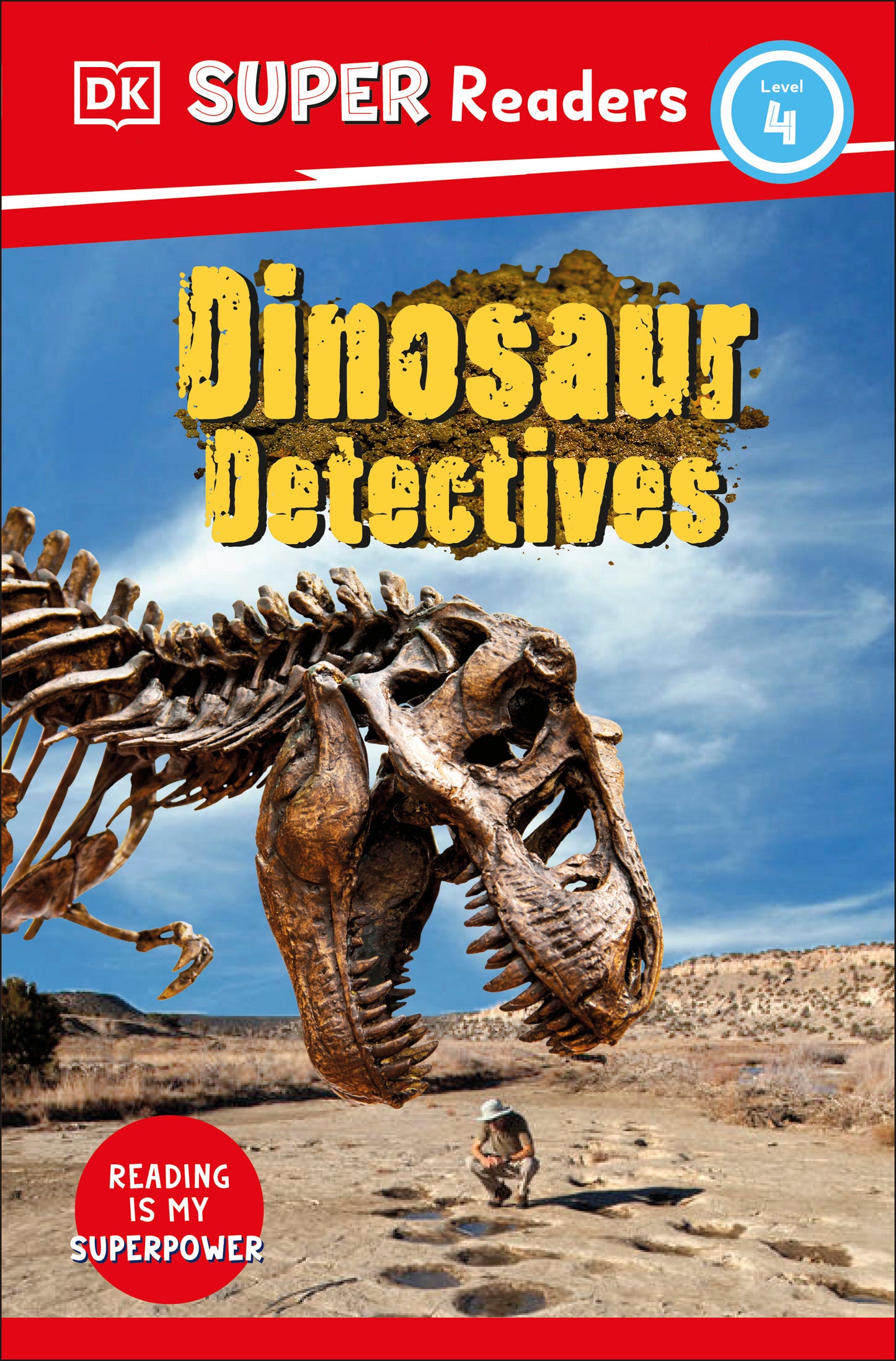 DK Super Readers Level 4 Dinosaur Detectives