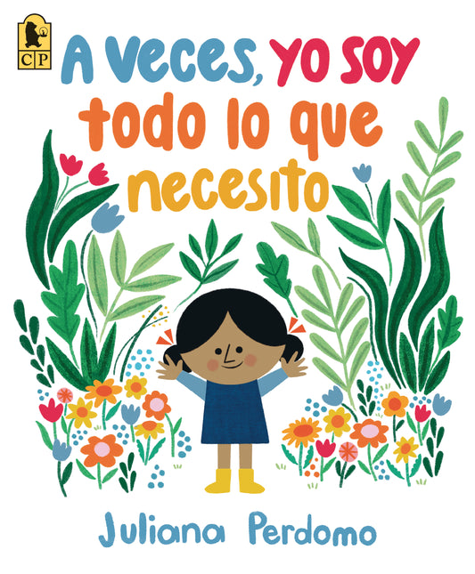 A veces, yo soy todo lo que necesito