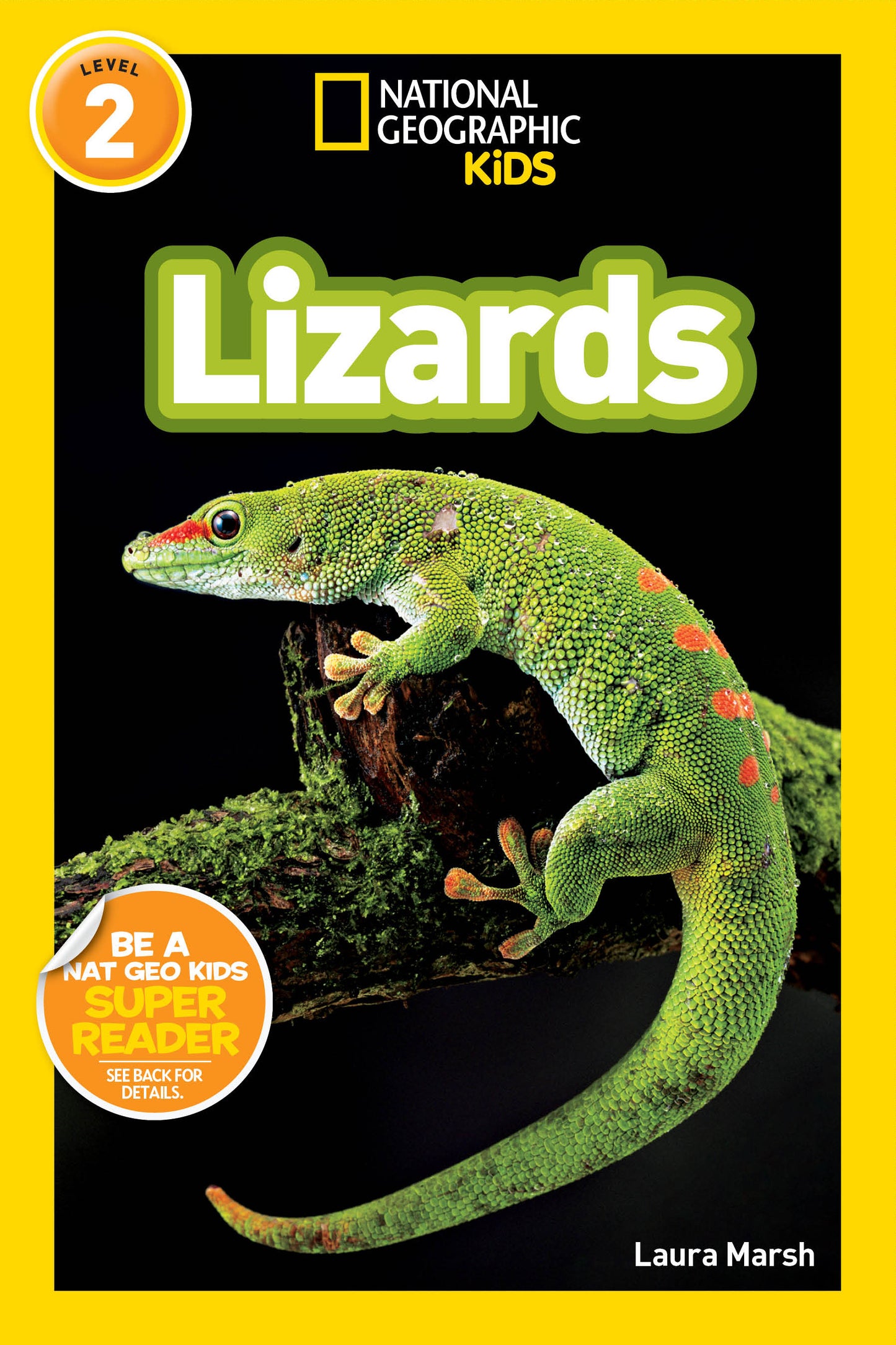 Lizards (National Geographic Kids Readers, Level 2)