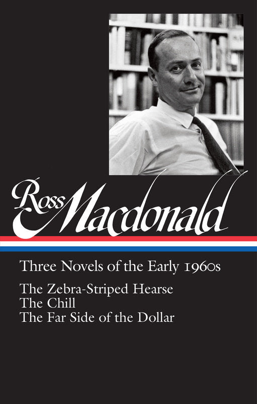 Ross Macdonald: Three Novels of the Early 1960s (LOA #279)