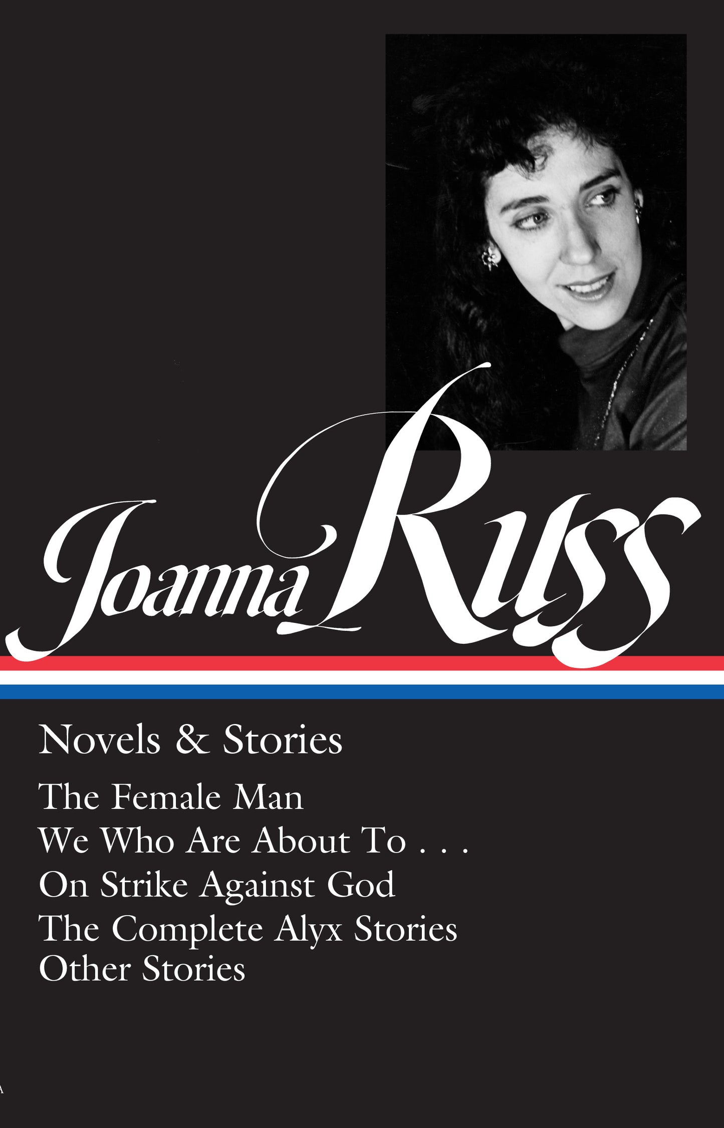 Joanna Russ: Novels &amp; Stories (LOA #373)