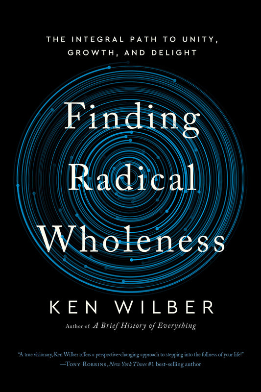 Finding Radical Wholeness