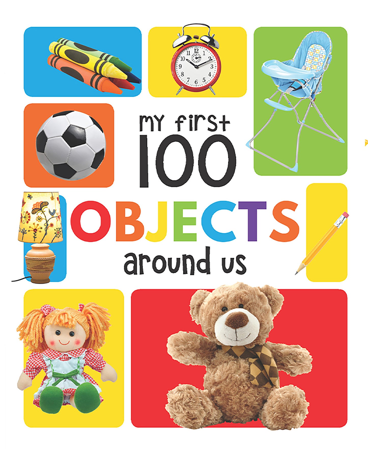 My First 100 Objects Around Us: Padded Board Books