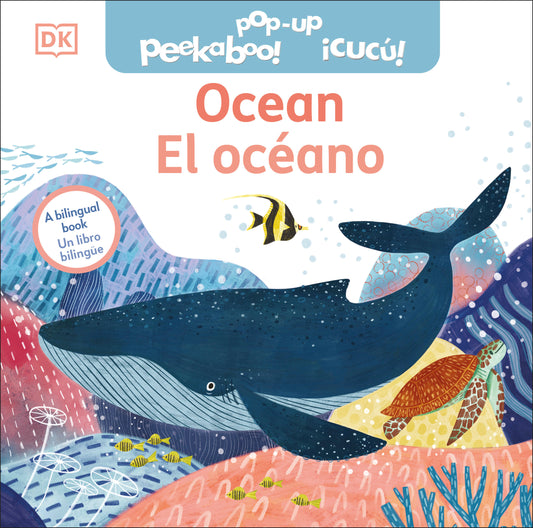 Bilingual Pop-Up Peekaboo! Ocean - El oceano