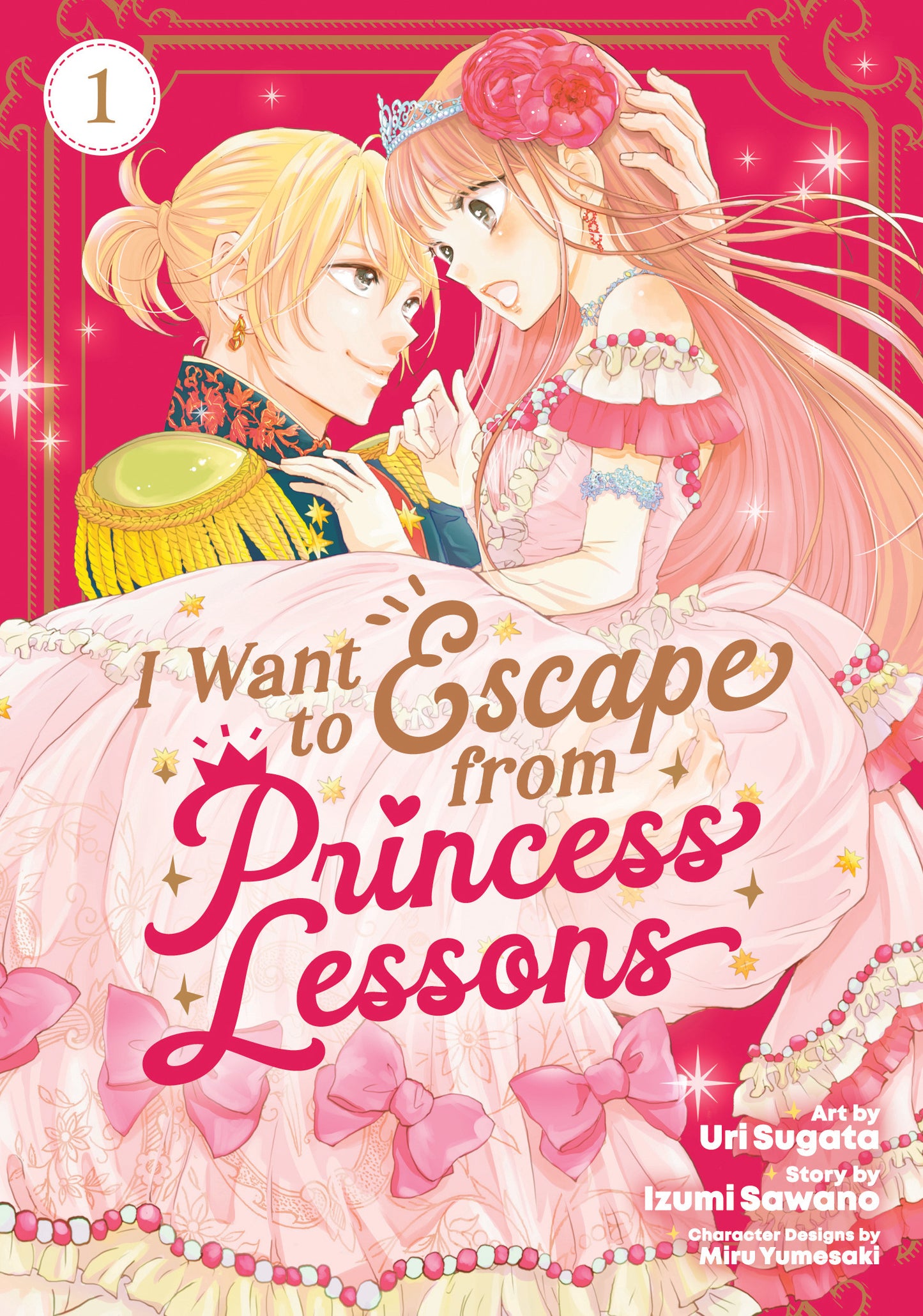 I Want to Escape from Princess Lessons (Manga) Vol. 1
