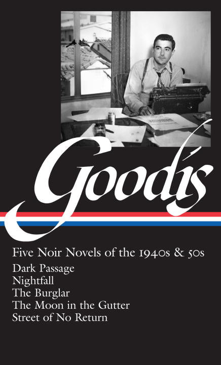 David Goodis: Five Noir Novels of the 1940s &amp; 50s (LOA #225)