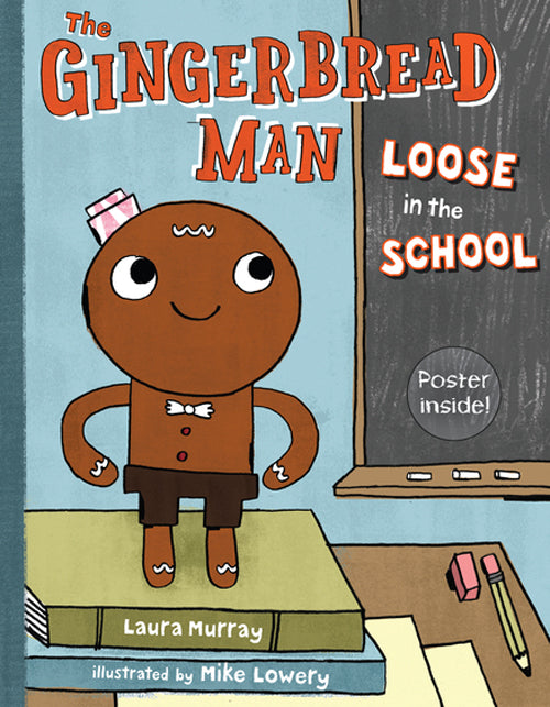 The Gingerbread Man Loose in the School