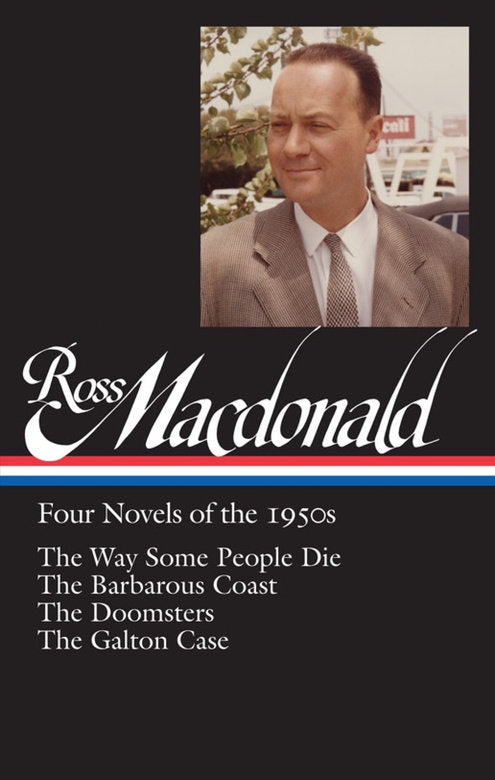 Ross Macdonald: Four Novels of the 1950s (LOA #264)
