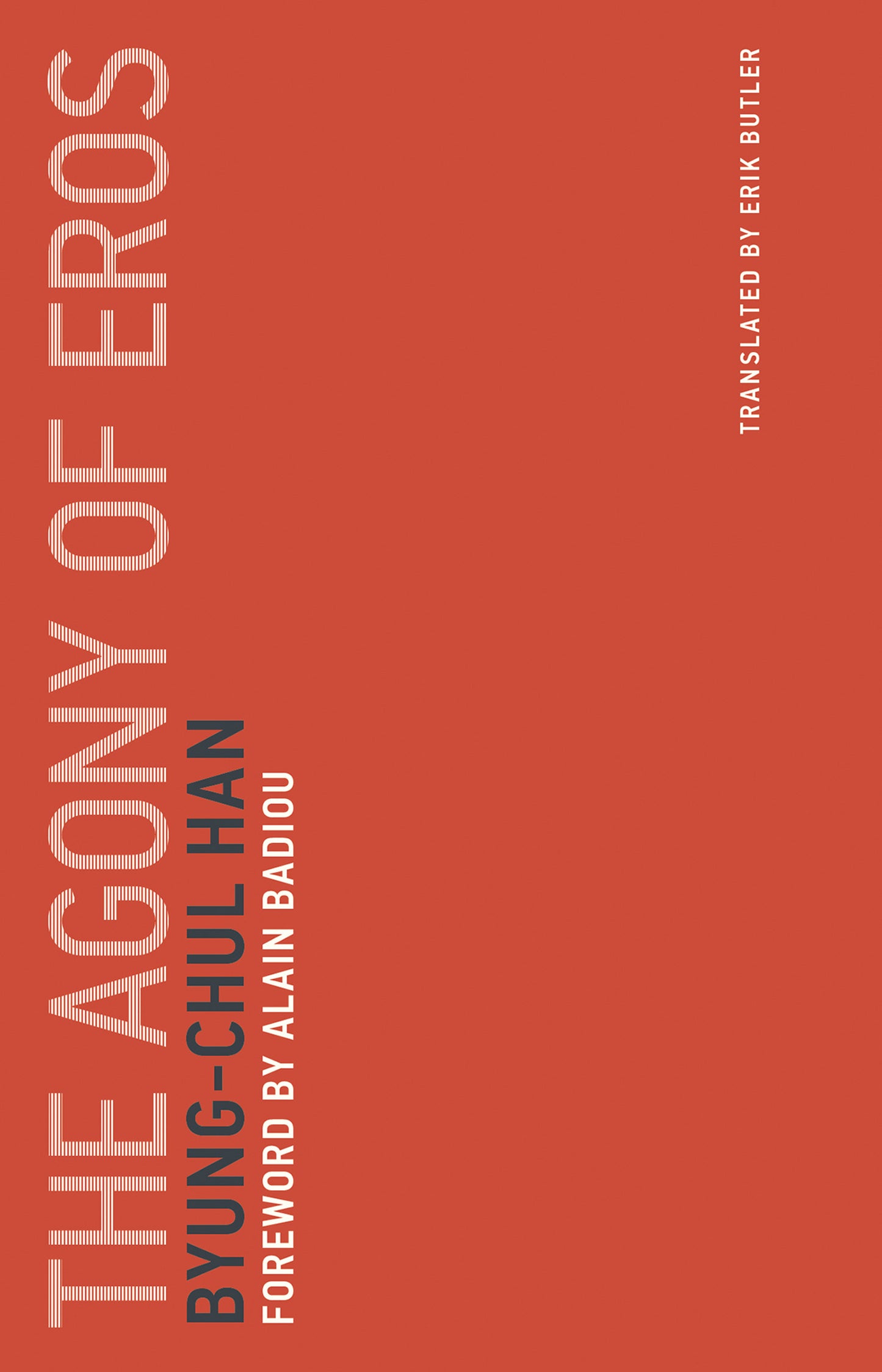 The Agony of Eros