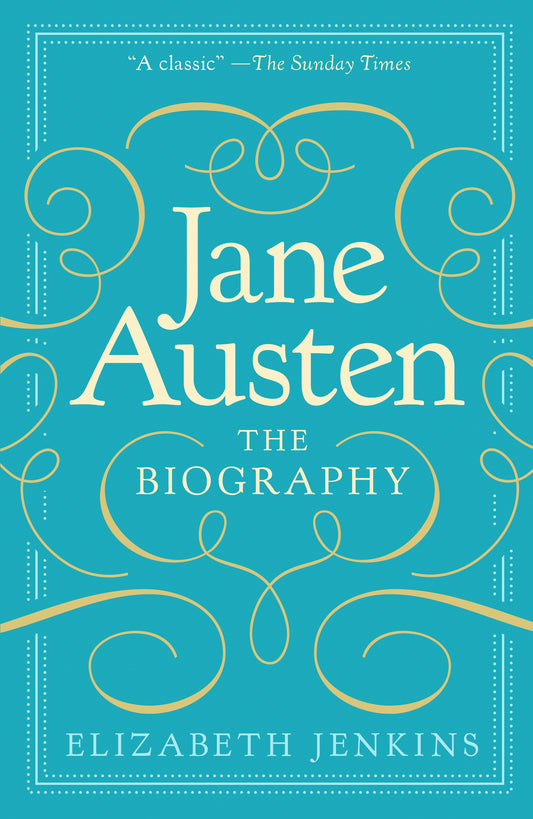Jane Austen: The Biography