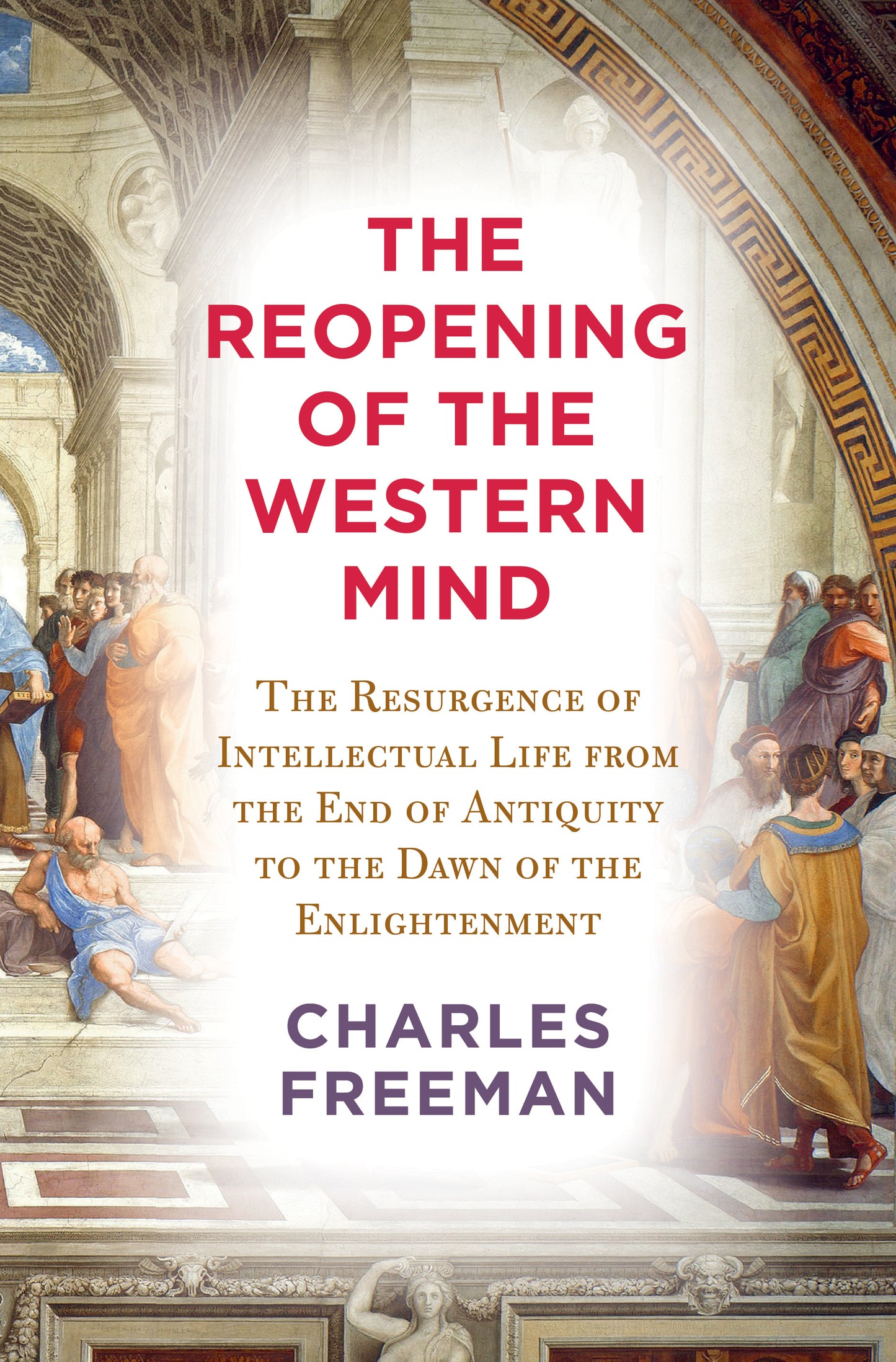 The Reopening of the Western Mind