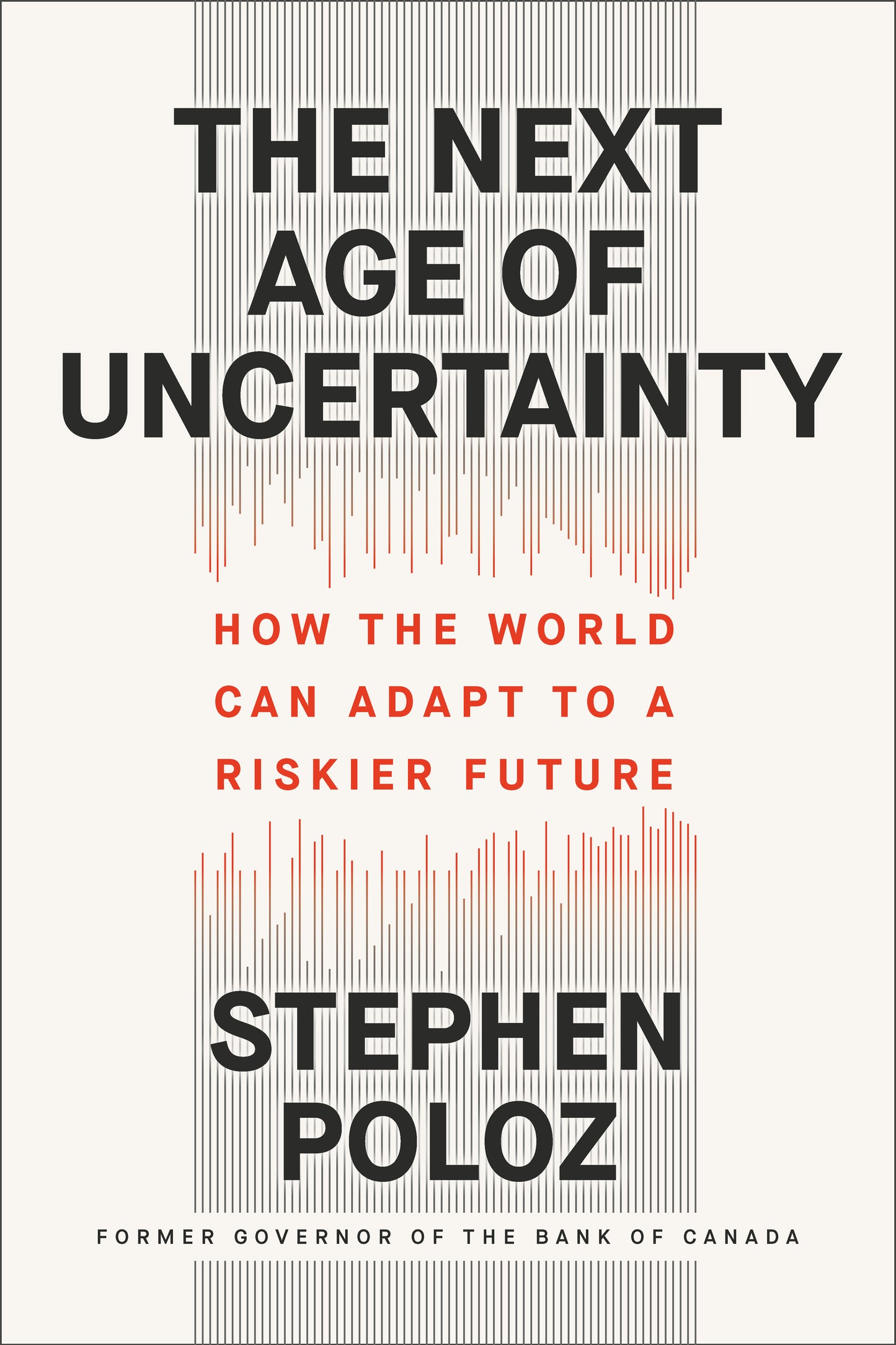 The Next Age of Uncertainty