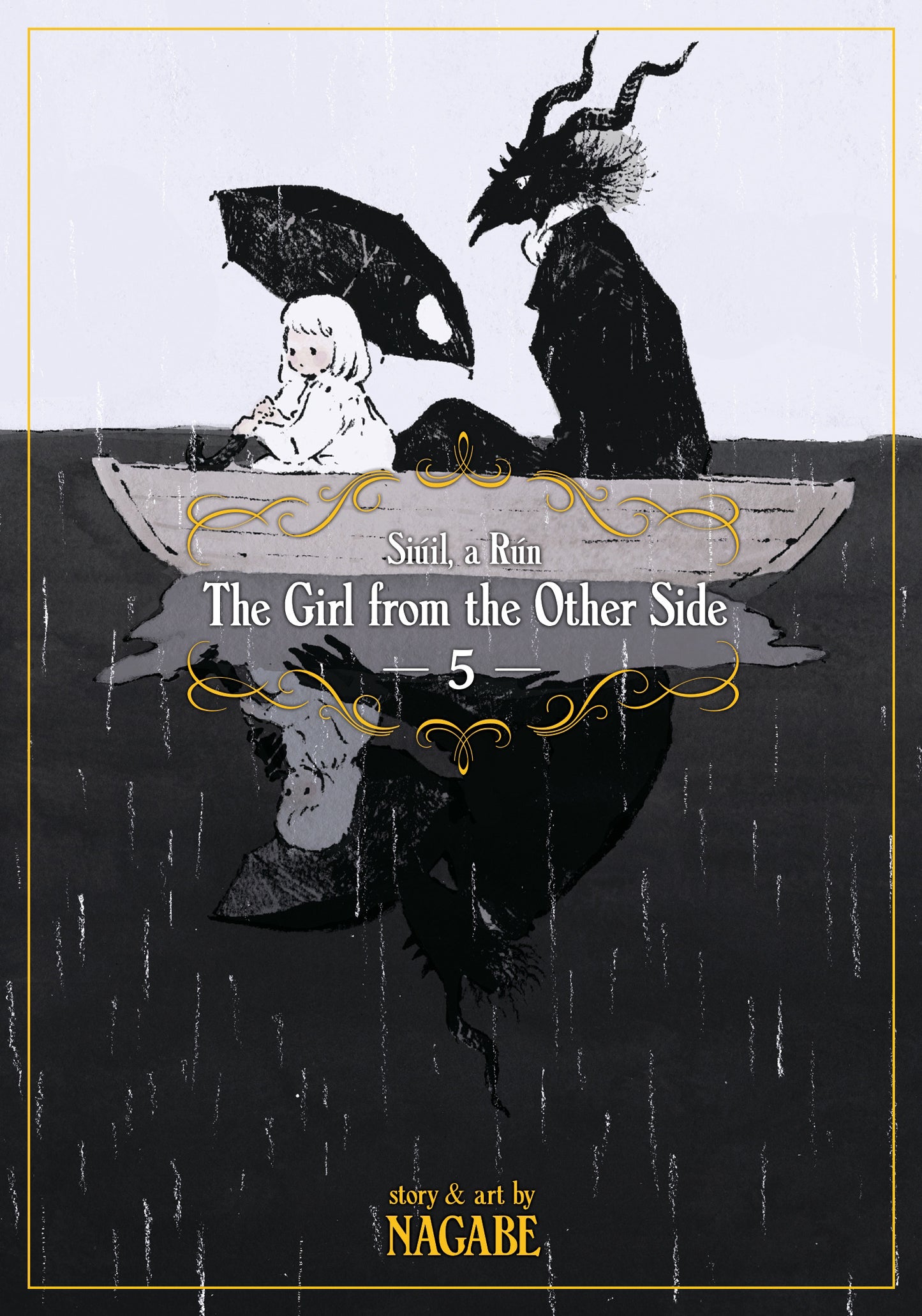 The Girl From the Other Side: SiÃƒÆ’Ã‚Âºil, a RÃƒÆ’Ã‚Âºn Vol. 5
