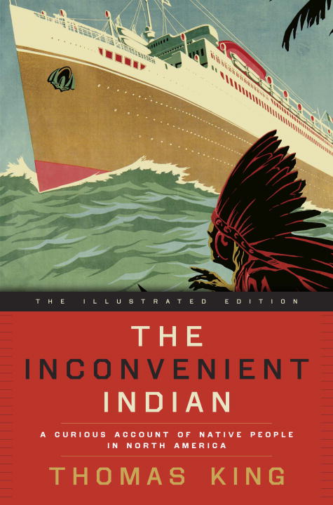 The Inconvenient Indian Illustrated