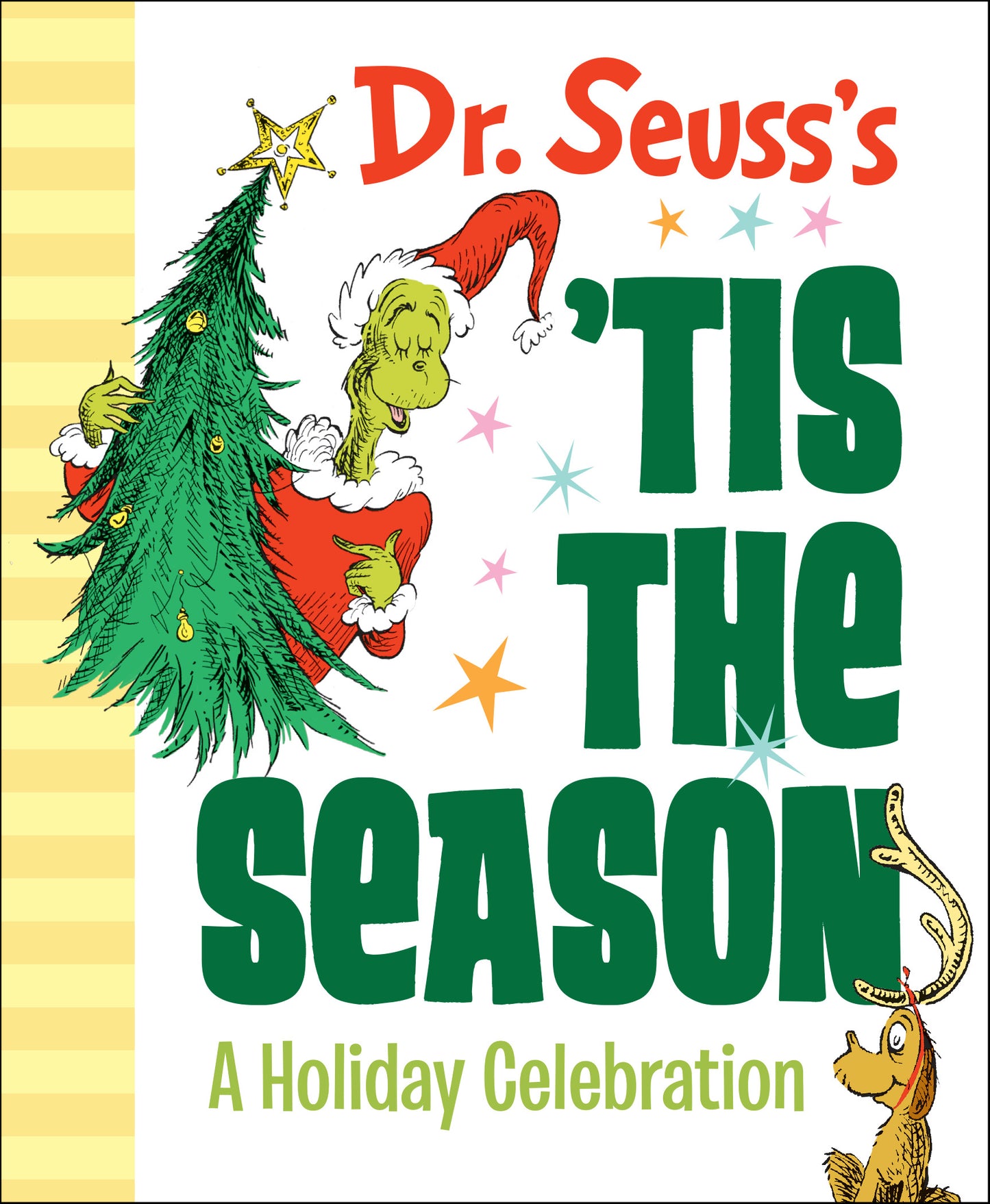 Dr. Seuss's 'Tis the Season: A Holiday Celebration