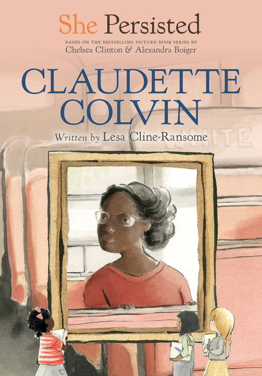 She Persisted: Claudette Colvin