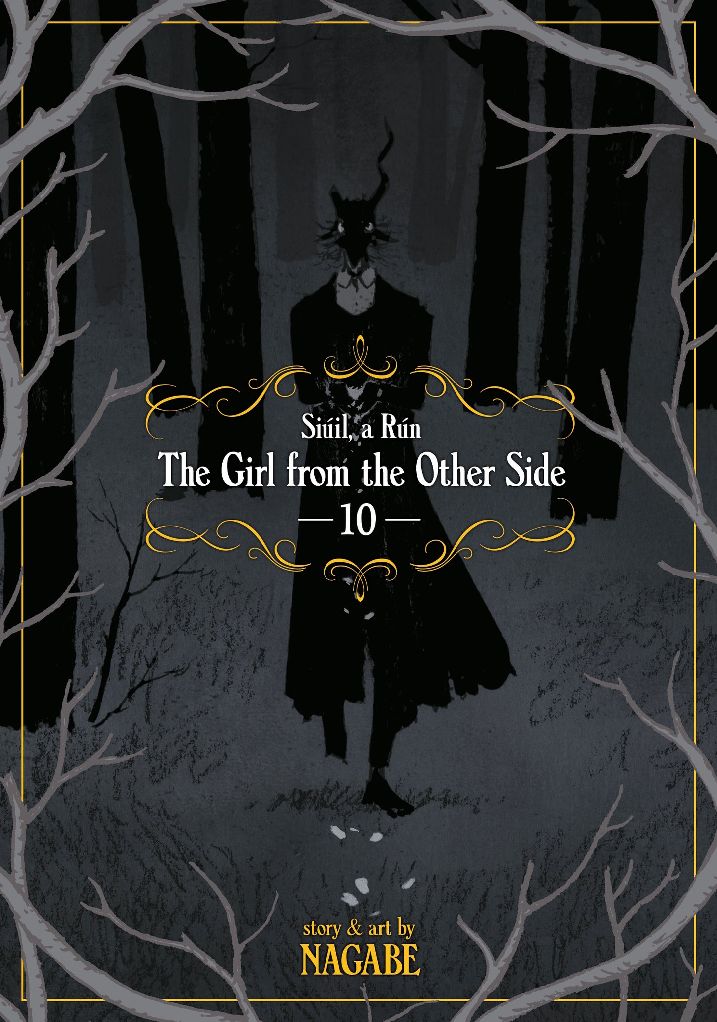 The Girl From the Other Side: SiÃƒÆ’Ã‚Âºil, a RÃƒÆ’Ã‚Âºn Vol. 10