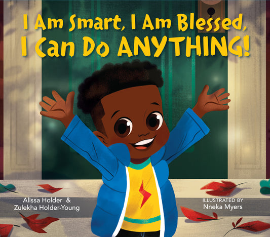 I Am Smart, I Am Blessed, I Can Do Anything!